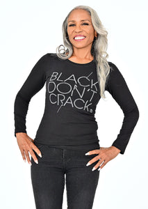 Black-Don't-Crack-Black-Crew Neck-Long Sleeve-Bling Ladies T-Shirt
